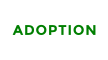ADOPTION