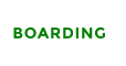 BOARDING